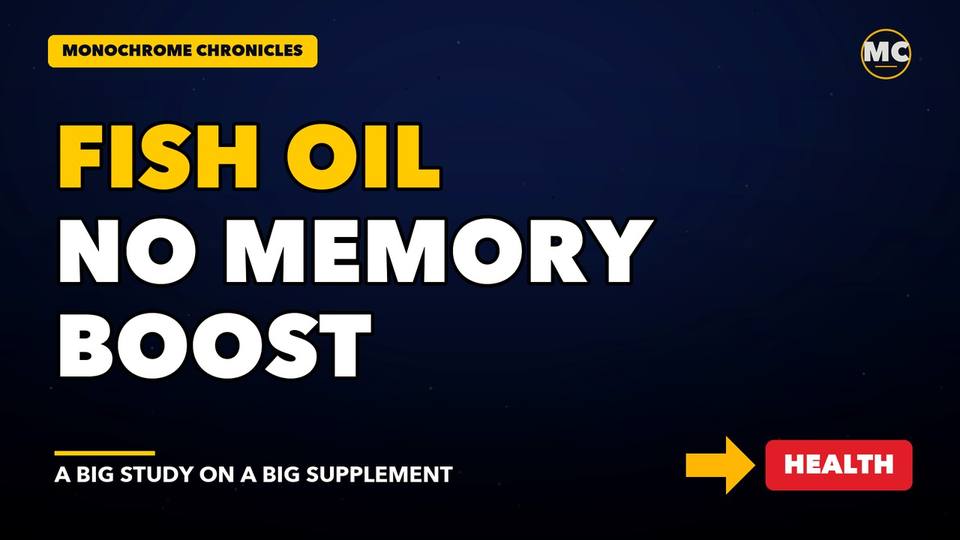 Title card of the video edition: Fish Oil Didn’t Help Memory in a Two-Year Trial