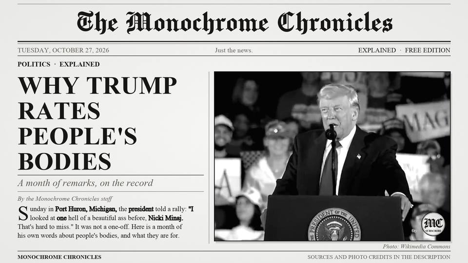 Title card of the video edition: Why Trump Keeps Talking About People’s Bodies, in His Own Words