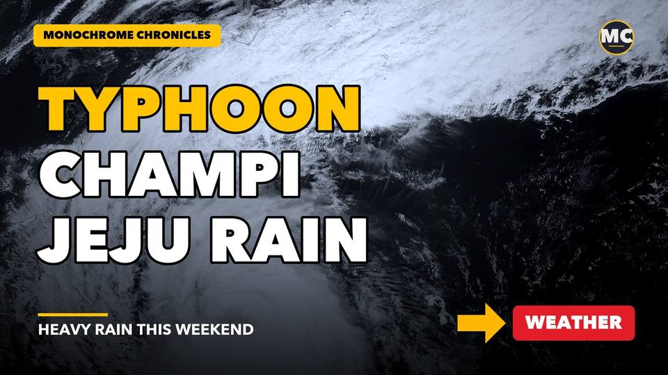 Title card of the video edition: Typhoon Champi Brings Heavy Rain to Jeju